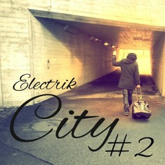 Electrik City #2