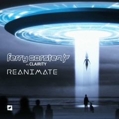 Ferry Corsten - Reanimate ft. Clairity (LEWZR & Tom Russell Remix)