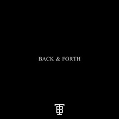 Back and Forth (feat. G'avin)