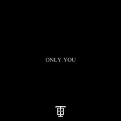 Only You (feat. Moji Wilson & VIDEO)