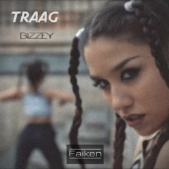 Bizzey - Traag (Faiken 'Ay Papi' Cerdoteo Edit) [Non Sense Recs Exclusive]