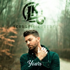 Yours - Acoustic Covers