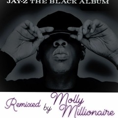 Jay Z - Moment Of Clarity (Molly Millionaire RMX)