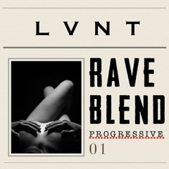 LVNT RAVE BLEND 01