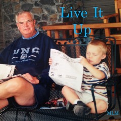 Live It Up (Prod. By Young Taylor)