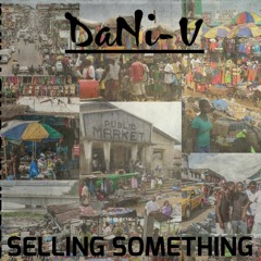 Dani - V - Selling Something