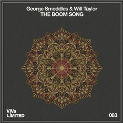 George Smeddles & Will Taylor (UK) - BOOM SONG - Out Now !