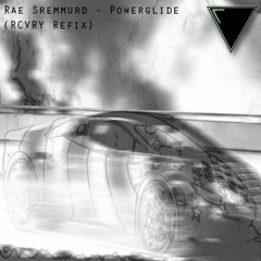 Rae Sremmurd ft. Juicy J - Powerglide (RCVRY Refix)
