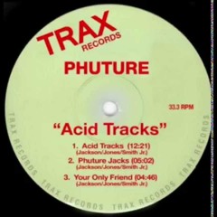 Acid Trax (Original 12' Club Mix) — Phuture