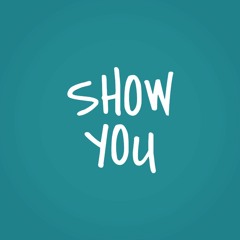 Show You - REYNE