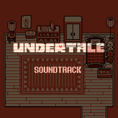 UNDERTALE: 012 Home [Recreation]