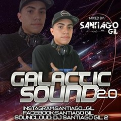 GALACTIC SOUND 2.0 (ESPECIAL SESIÓN B - DAY STEFANIA MONSALVE RAMIREZ) - 03/08/2k18