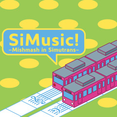 【C94】SiMusic! -Mishmash in Simutrans- XFDデモ