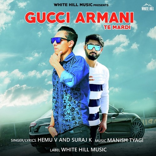 Stream Punjabi song - Gucci Armani Te Mardi- Hemu V by Hemu V | Listen  online for free on SoundCloud