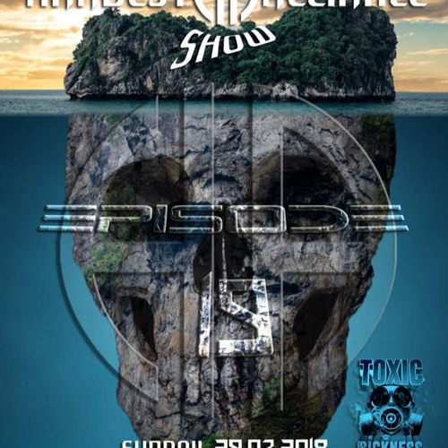 HARDEST ALLIANCE PRESENTS | DJ GHANDY | TOXIC SICKNESS RADIO [JULY 2018]