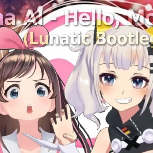 Kizuna AI - Hello, Morning (Lunatic Bootleg EDIT)