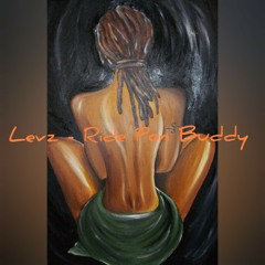 Levz - R.P.B (Ride Pon Buddy) (Prod.by Tezz On Beat)