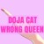 Artwork for WRONG QUEEN (CAT GOT YOUR TONGUE)