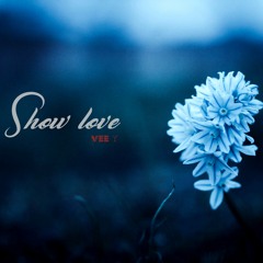 Show love(Kiana Lede cover)