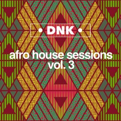 Afro house Sessions Vol. 3