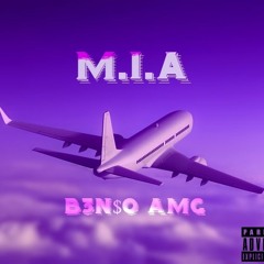 MIA - B3N$O AMG(Prod. by BeatzEra)