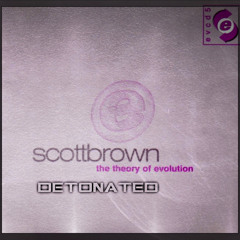 Scott Brown - Detonated (Original mix)