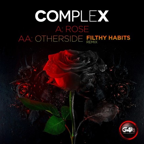 COMPLEX - OTHERSIDE (FILTHY HABITS REMIX) OUT MONDAY 6.8.18