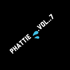 PHATTIE💦.VOL..7