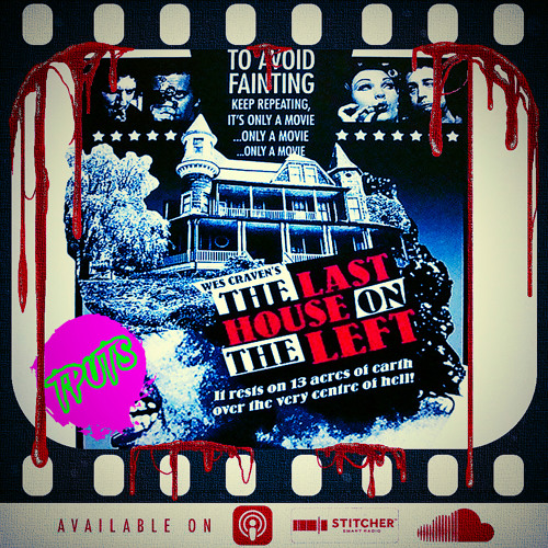 the-podcast-under-the-stairs-bonus-ep-94-movie-club-the-last-house-on-the-left