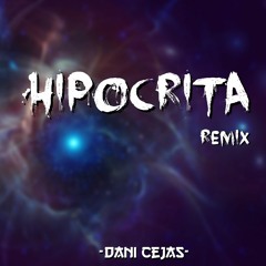 HIPOCRITA [Remix] - Anuel Aa x Zyon x Dani Cejas