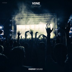 VoNe - Turn Up [OUT NOW!]