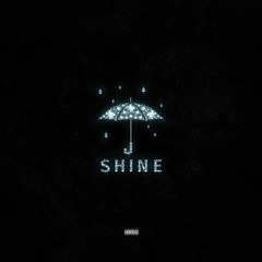 Trinve x Chatterbox x Fresh Supreme - Shine (Prod. by Lagoon)