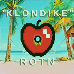 ROTN - KLONDIKE