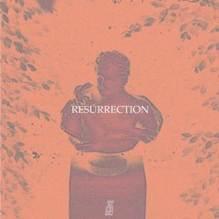 resurrection