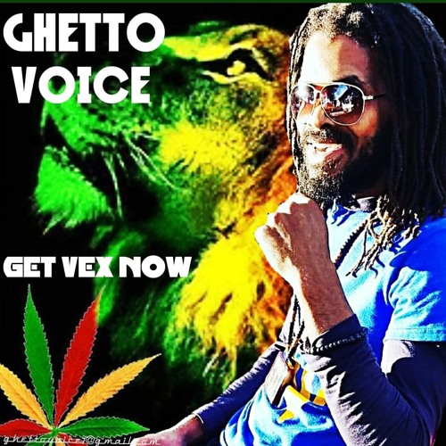 Ghetto  Voice - get vex now