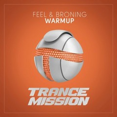 Feel & Broning - WarmUp (Radio Edit)