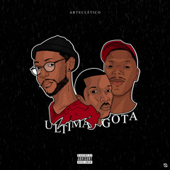 Artecléticos - Última Gota (Prod.by Lukstar Vibez)