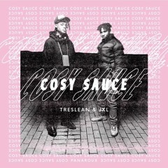 DASH X JXL - COSY SAUCE