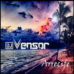Dj Vensor - Arrecife