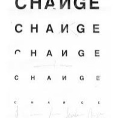 Change