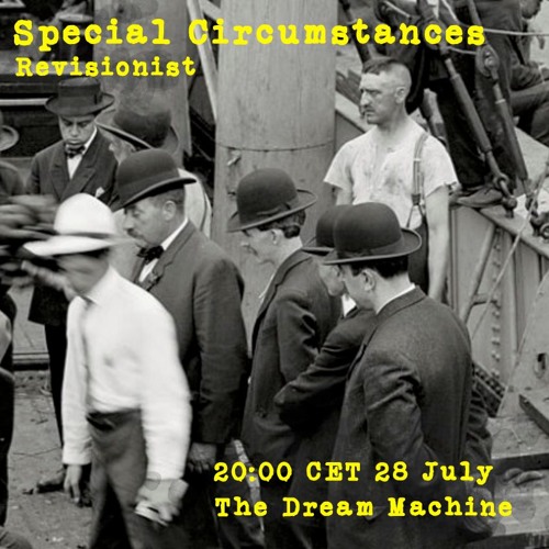 Special Circumstances Episode 8 - Revisionist