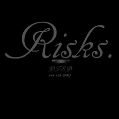 Risks. (Prod. Swirving)