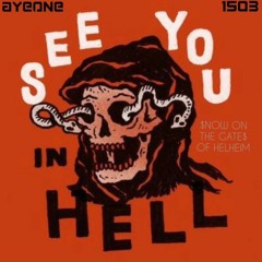 $NOW ON THE GATE$ OF HELHIEM - Ayeone (1503)