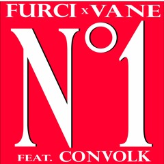 Furci x Vane x convolk ~ 'Number One' (Prod. by YungJZAisdead)