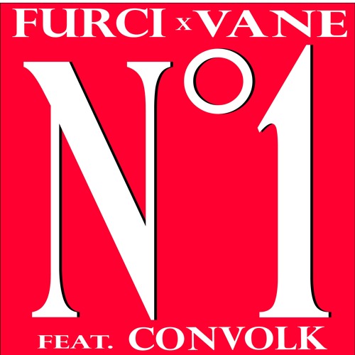 Furci x Vane x convolk ~ 'Number One' (Prod. by YungJZAisdead)