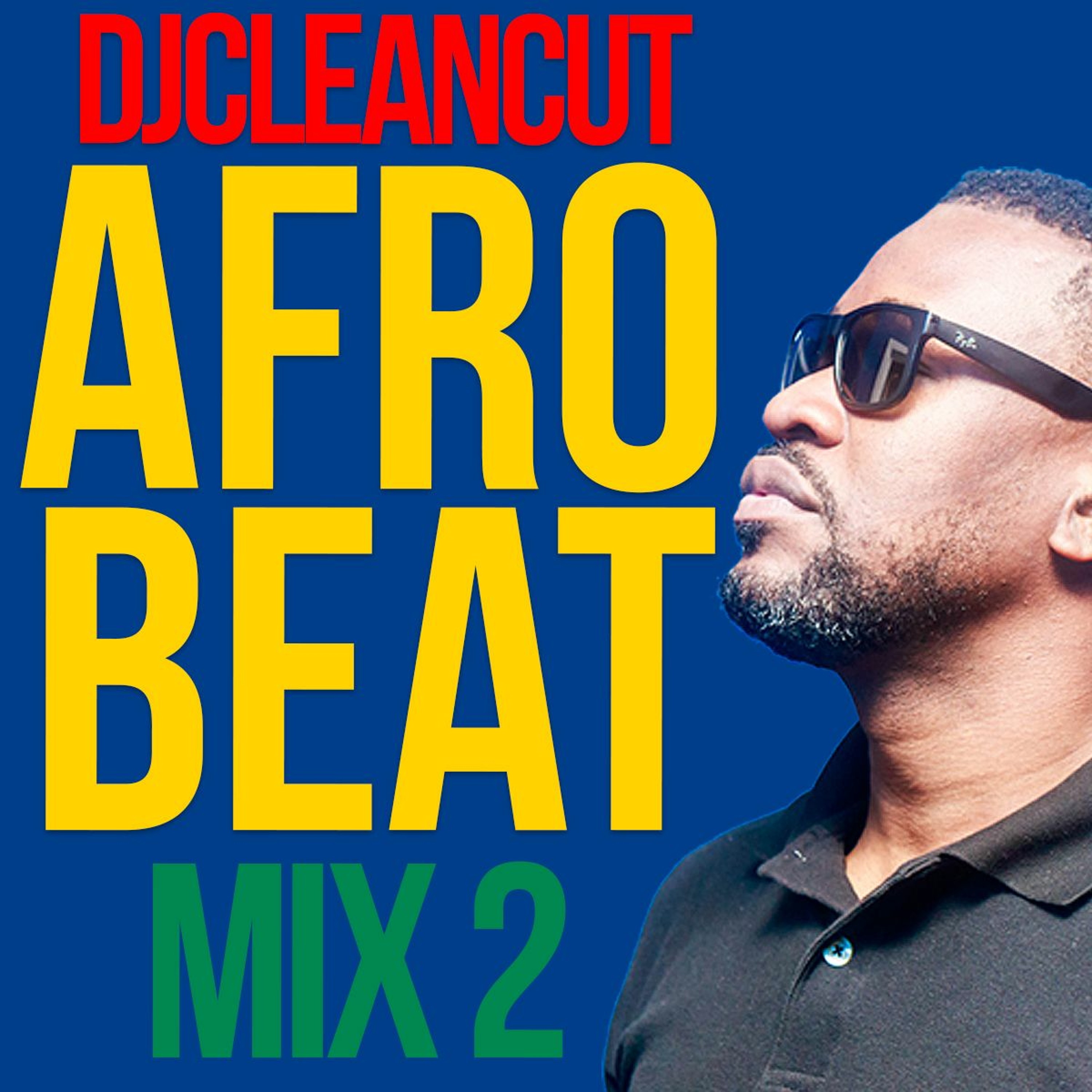 Afrobeat Mix 2