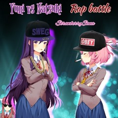 Natsuki vs Yuri - Rap Battle - StraberrySana