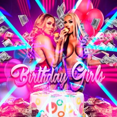 Birthday Girls (Prod. by Yung Bako)