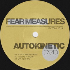Autokinetic - Fear Measures