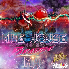 PARADISE SET    MIKE HOUSE DJ